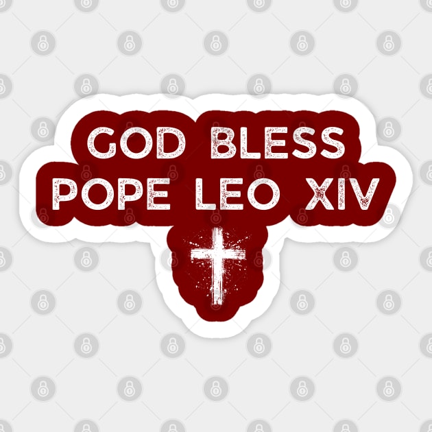 God-Bless-Pope-Leo-XIV Sticker by Creatifly Graphic Tees